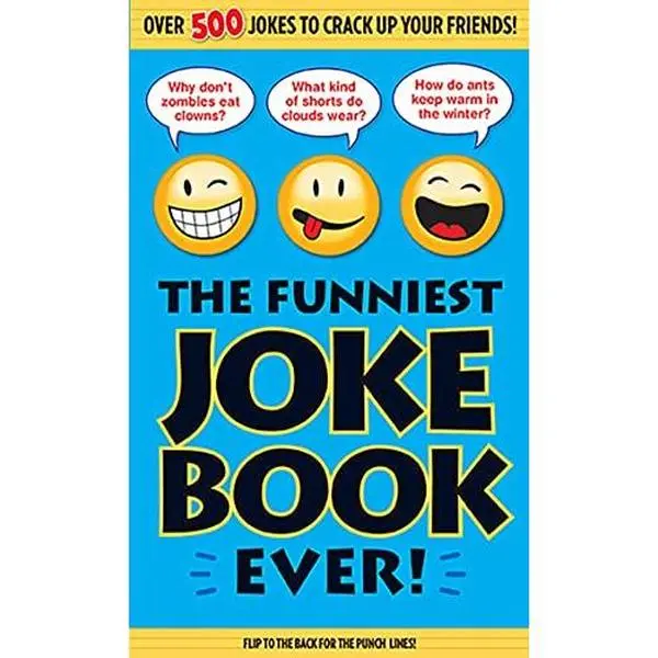 The Funniest Joke Book Ever! -- Bathroom Readers' Institute - Paperback