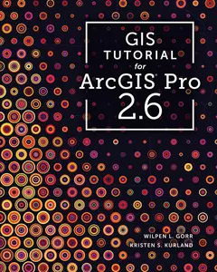 USED Book - GIS Tutorial for Arcgis Pro 2.6 by Gorr, Wilpen L. (Paperback) - english