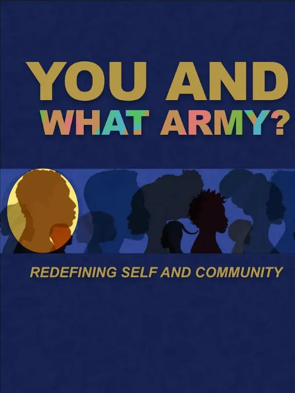 You and What Army? Redefining Self and Community