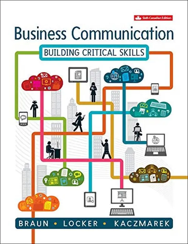 USED-Business Communication: Building Critical Skills by Kathryn Braun (Paperback)