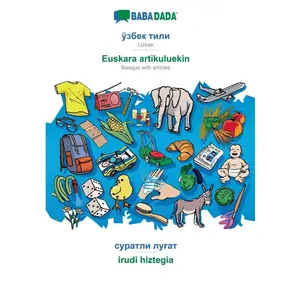 BABADADA, Uzbek (in cyrillic script) - Euskara artikuluekin, visual dictionary (in cyrillic script) - irudi hiztegia: Uzbek (in cyrillic script) - Bas