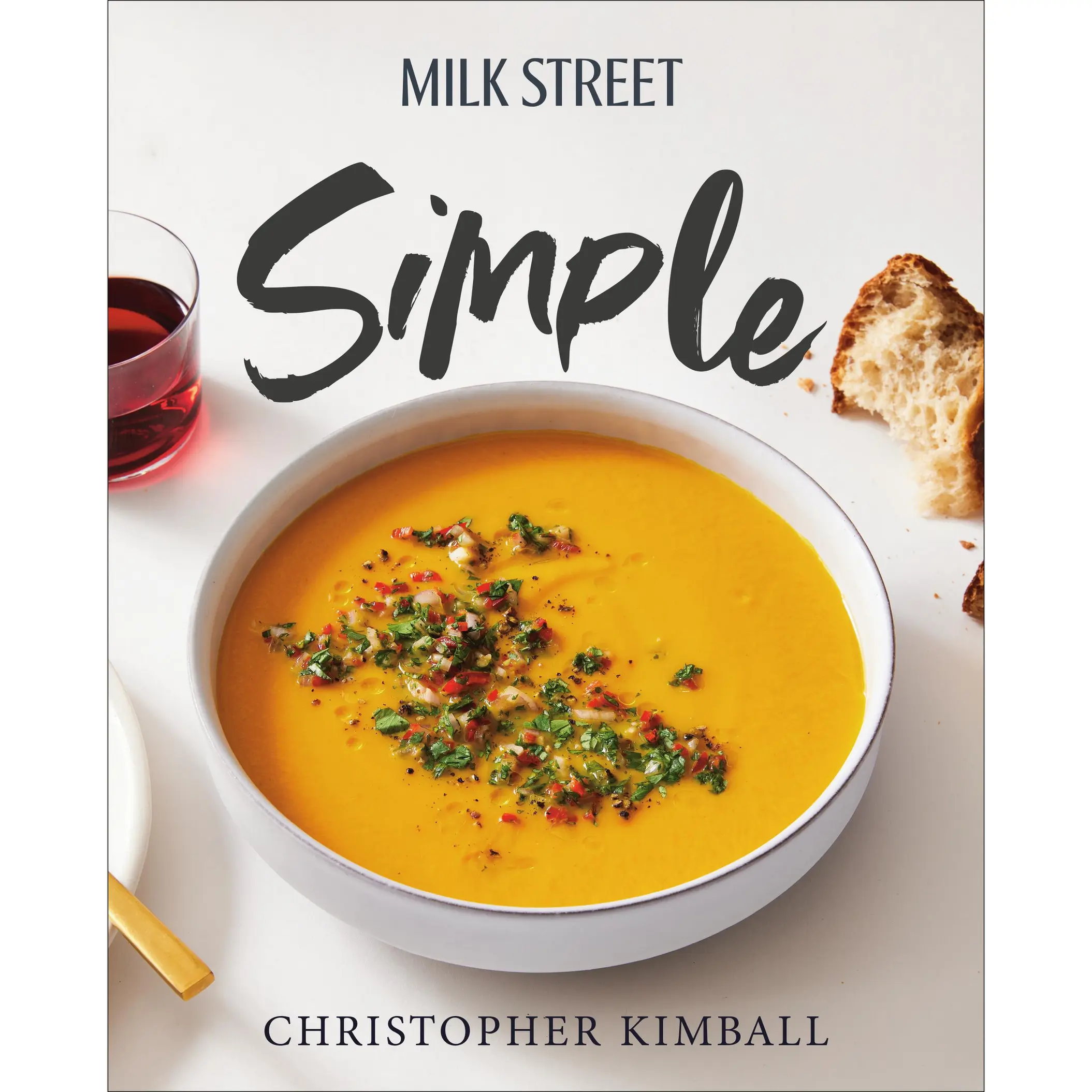 Milk Street Simple by Christopher Kimball [Hardcover Book]