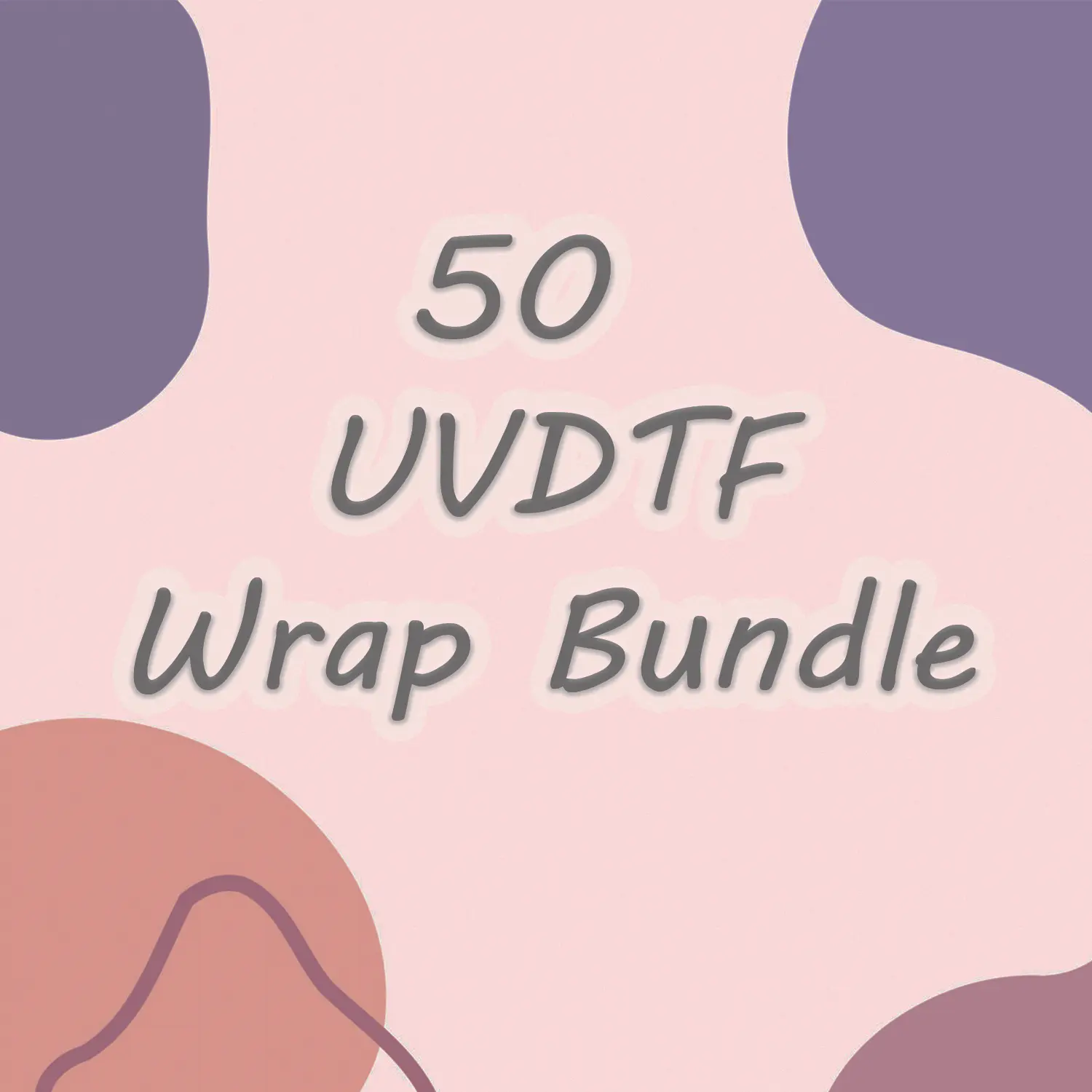 50 UVDTF Wrap Bundle