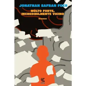 USED-Molto forte, incredibilmente vicino by Jonathan Safran Foer (Paperback)