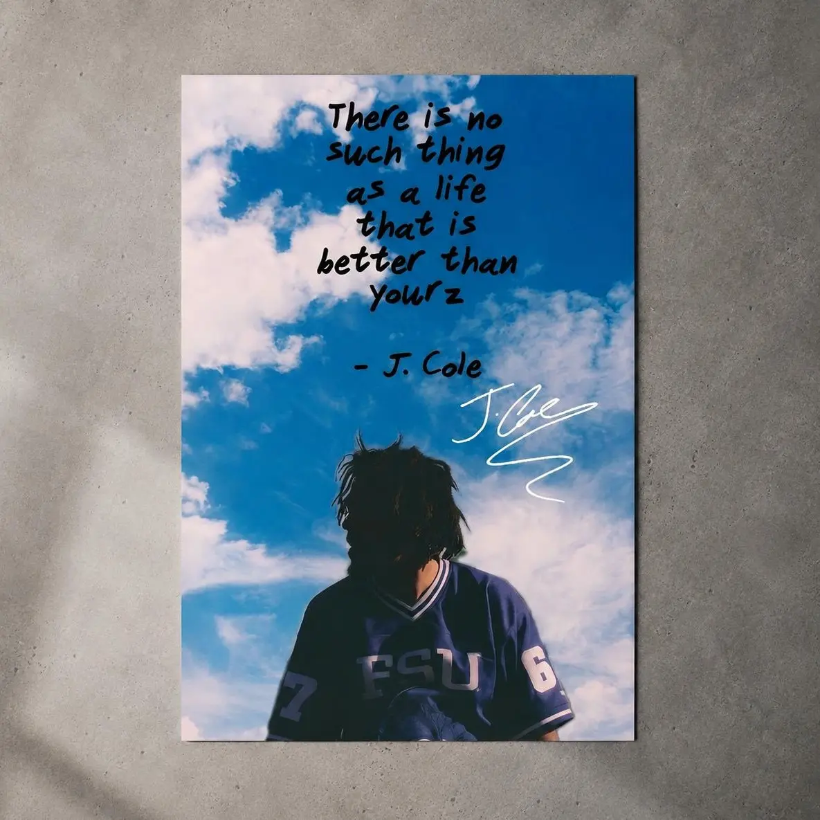 [No Frame] J. Cole "There Is No Such Thing As A Life That Is Better Than Yours" Satin Artistic Artwork - Music Poster, Pop Culture Wall Art, Room Decoration, Home Supplies, J.cole Quote