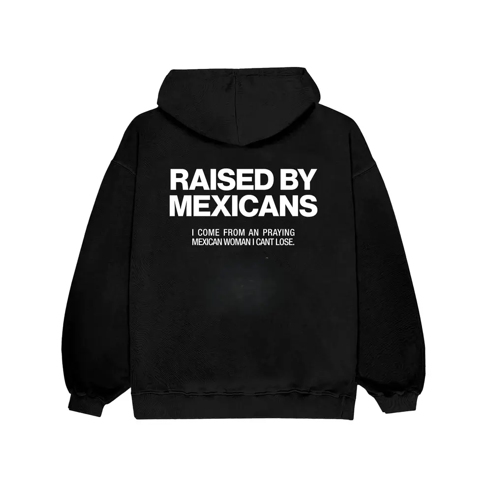 Raised By Mexicans Hoodie, Raised By Mexicans Sweatshirt, Dreamer Sweatshirt, Proud Daughter, Hispanic Heritage, Mexican Culture, Statement Piece
