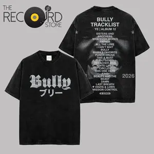 YE - Bully Album Final Tracklist 2026 Premium Washed T-Shirt For Ye Fans, Ye Stans Hip-Hop Shirt, Gift For Ye Fan Graphic Tee, Bully Album Fan Merch Shirt