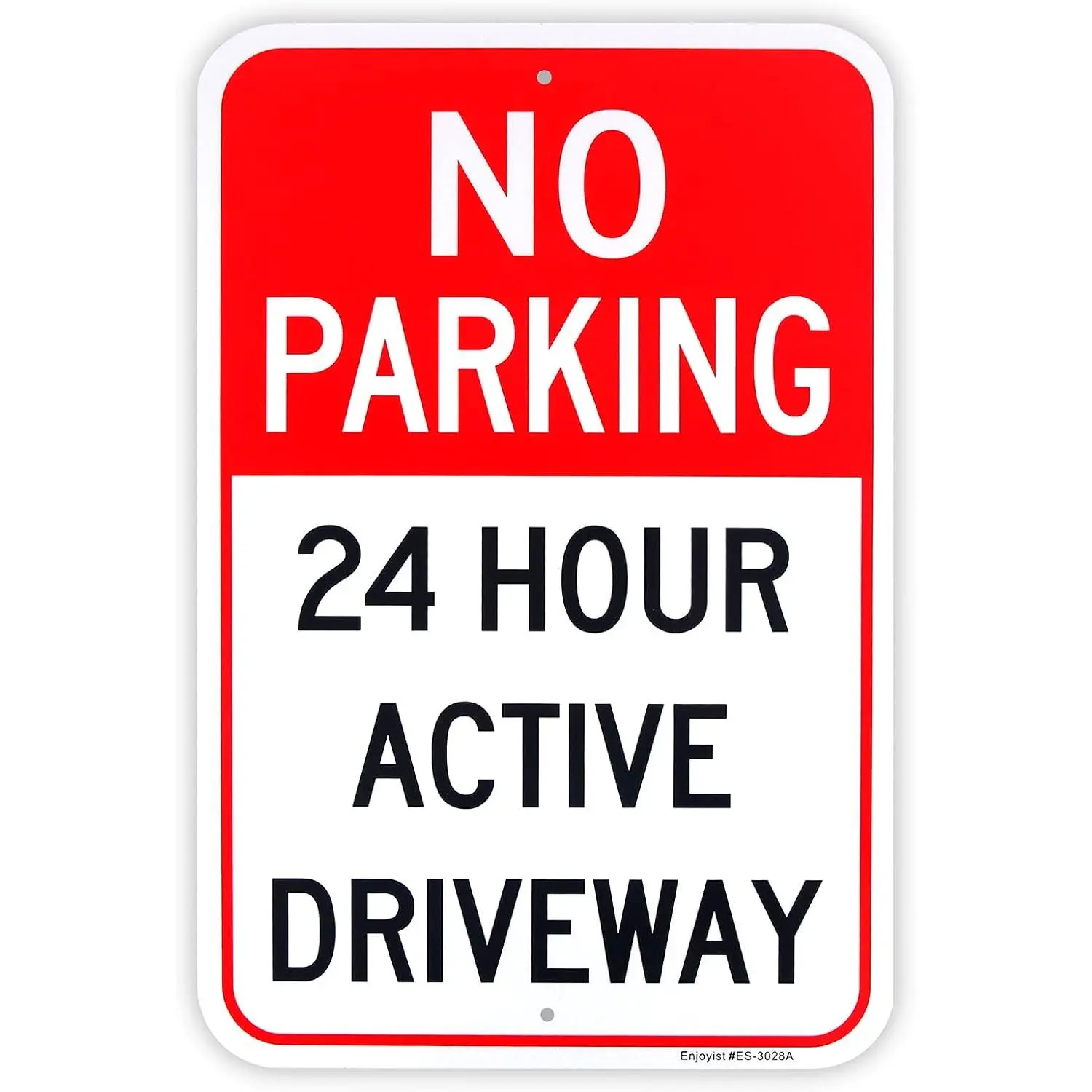 Large No Parking 24 Hour Active Driveway Sign, 8" x 12" .04" Aluminum Reflective Sign Rust Free Aluminum-UV Protected and Weatherproof