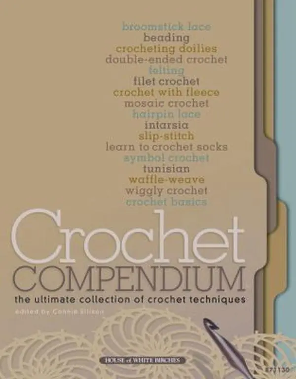 Used Copy - Crochet Compendium: The Ultimate Technique Collection (English Paperback) for Beginners with Crochet Projects