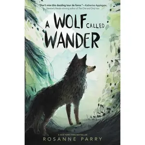 A Wolf Called Wander by Rosanne Parry||Mónica Armiño [Paperback Book]