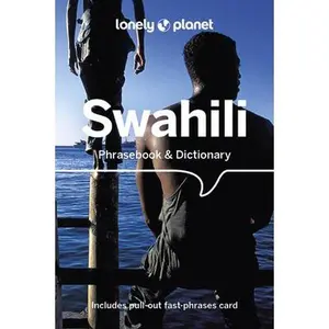 Lonely Planet Swahili Phrasebook & Dictionary -- Martin Benjamin, Paperback