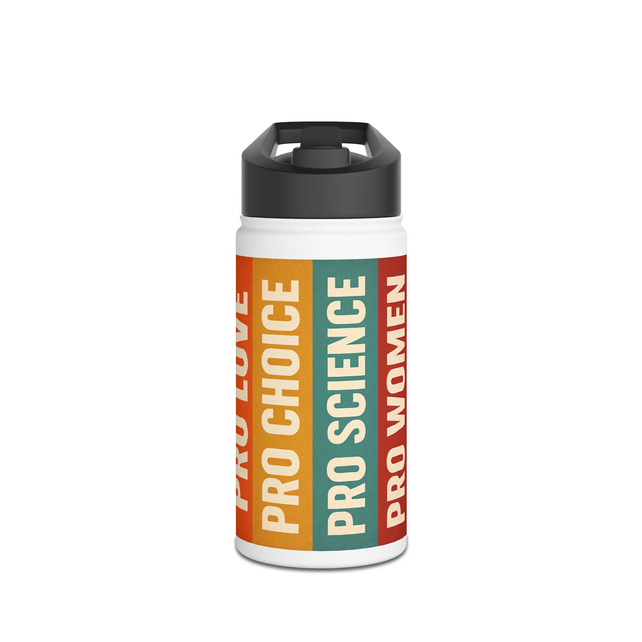 PRO LOVE, PRO CHOICE, PRO SCIENCE, and PRO WOMEN Stainless Steel Water Bottle, Standard Lid Drinkware Flasks