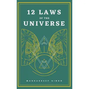 12 Laws of the Universe