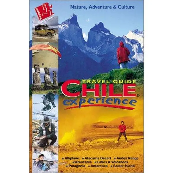 USED-Chile Experience Travel Guide by Josh Howell (Paperback)