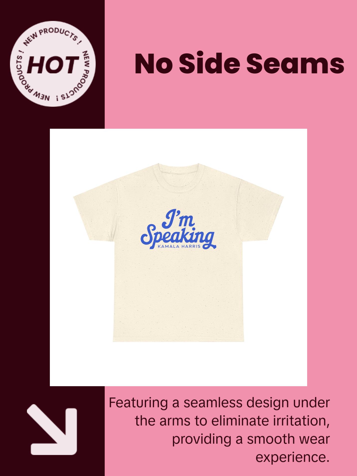 I'm Speaking Kamala - Unisex Heavy Cotton Tee