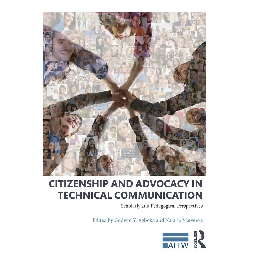 USED-Citizenship and Advocacy in Technical Communication: Scholarly and Pedagogical Perspectives by Natalia Matveeva (Paperback)
