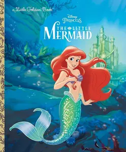 The Little Mermaid (Disney Princess) (Little Golden Book)   Hardcover – Picture Book, September 23, 2003