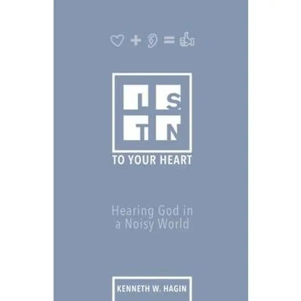 USED Book - Listen to Your Heart: Hearing God in a Noisy World by Hagin, Kenneth W. (Paperback) - english
