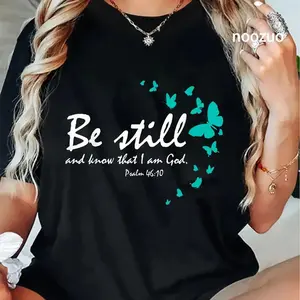 100%25 Cotton Unisex Christian Bible Verse Gifts Religious Butterfly Be Still God T-Shirt Casual Graphic Printed Vintage Tshirt