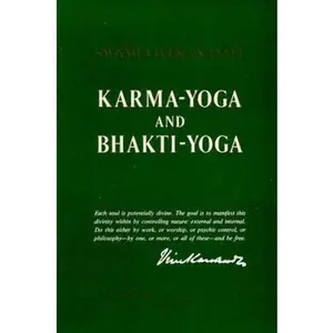 USED-Karma-Yoga and Bhakti-Yoga by Swami Vivekananda (Paperback)