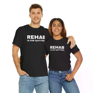 Rehab Is For Quitters Graphic T-shirt, Funny Drinking Humor Tee, Bold Statement Party Shirt For Men And Women