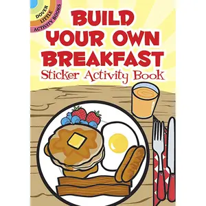 Build Your Own Breakfast Sticker Activity Book (Dover Little Activity Books: Food) Paperback – Sticker Book, May 19, 2011