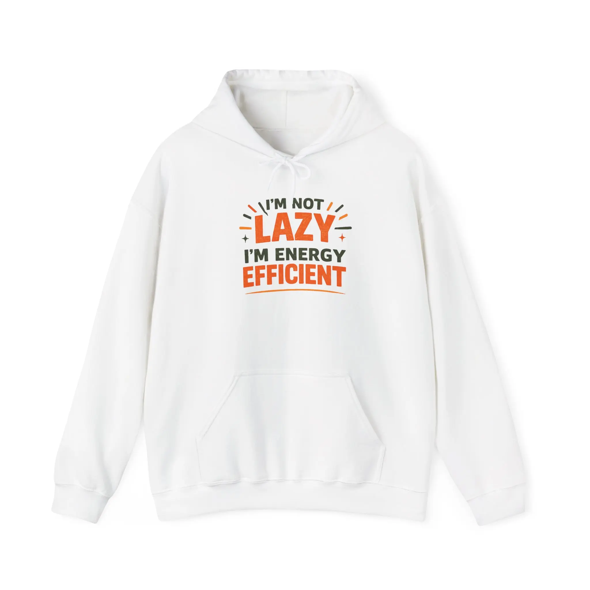 I’m Not Lazy, I’m Energy Efficient Pink Hoodie