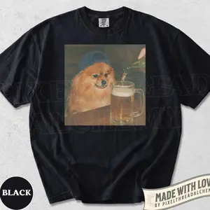 Funny Pomeranian Drinking Beer Shirt, Silly Sarcastic Pom Novelty Meme Graphic Tee, Funny Dog Gift Men Women, T-Shirt 0OZ