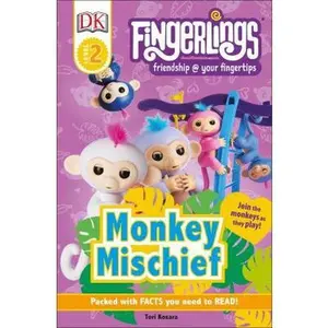 USED-DK Readers Level 2: Fingerlings: Monkey Mischief by Kosara, Tori (Paperback)