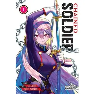 Chained Soldier, Vol. 1 -- Takahiro - Paperback