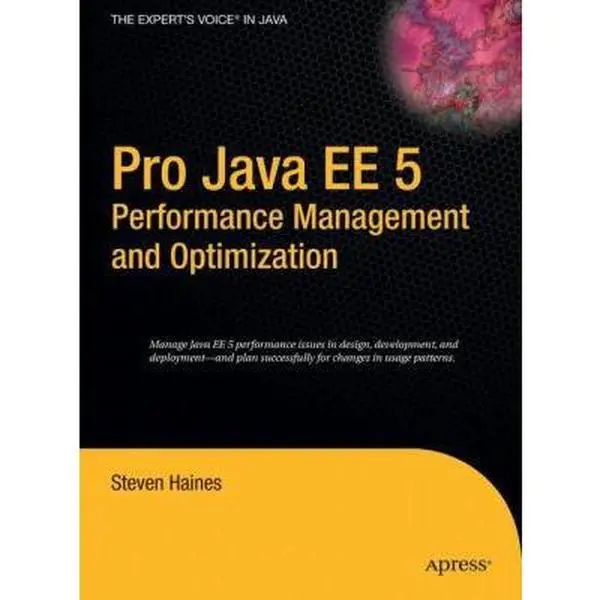 USED Book - Pro Java EE 5 Performance Management and Optimization by Haines, Steven (Hardcover) - english