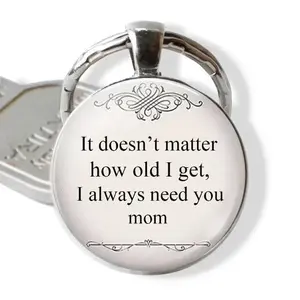 2pcs I Always Need You Mom Keychain with "It Doesn't Matter How Old I Get, I Always Need You Mom" Text Mother's Day Birthday Gift Engraved Keychain