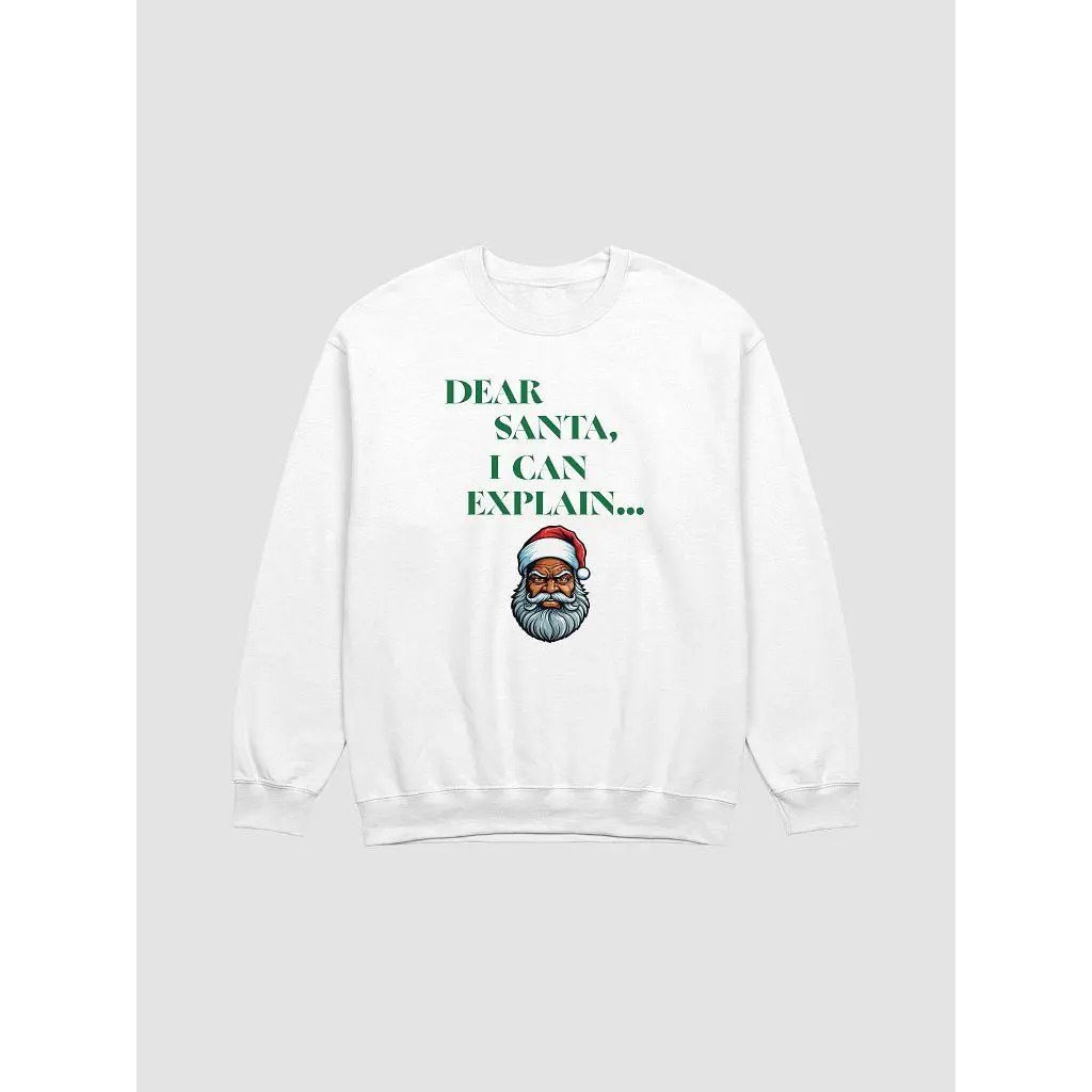 Grumpy Santa Explanation Sweatshirt