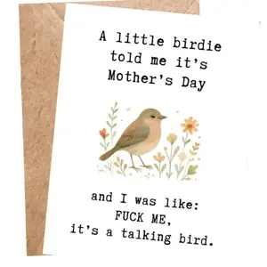 Funny Mother’s Day Card, Sarcastic Mom Card, Cheeky Greeting Card for Mom, Humorous Mother’s Day Card, Bird Card, Greeting Card with Envelope