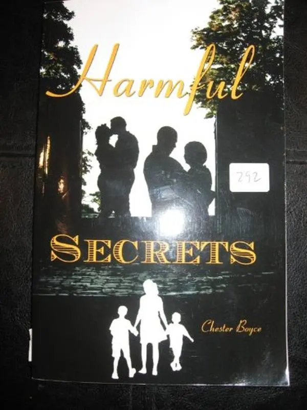 USED-HARMFUL SECRETS by Chester Boyce (Paperback)