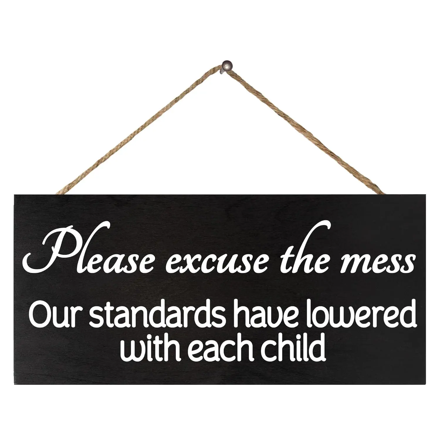 JennyGems Wooden Hanging Funny Mess Sign - "Please Excuse the Mess Our Standards Have Lowered with Each Child" - Home Room Decor for Living Room, Playroom, Ideal Gift