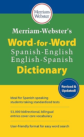 Merriam-Webster Spanish-English Dictionary – Mass Market Paperback, Bilingual Translation Book for Students, Travelers & Language Learning (English & Spanish Editio