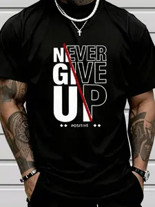 Men's Never Give Up Letter Print Short Sleeve T-Shirt, Casual Round Neck Top, Street Style, Comfortable Fabric, Daily Wear and Outdoor Sports
