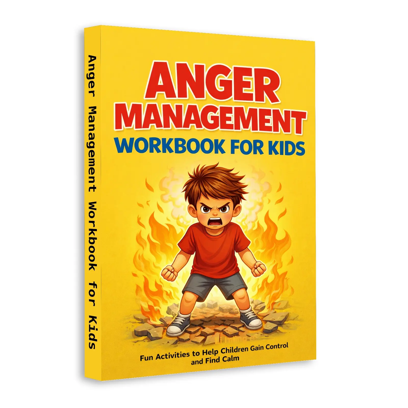 Anger Management Workbook for Children Ages 7-14: Emotional Regulation Activities, Calm-Down Strategies, Coping Skills, Self-Control Exercises, Mindfulness Tools and Social Skills Practice