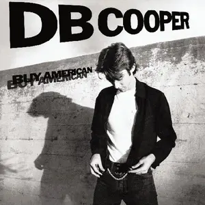 D.B. Cooper - Buy American  [COMPACT DISC - CD]