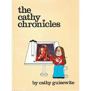 USED-Cathy Chronicles by Cathy Guisewite (Hardcover)