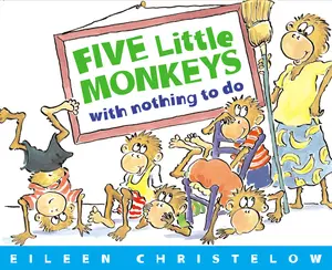 Five Little Monkeys with Nothing to Do by Eileen Christelow||Eileen Christelow [Paperback Book]