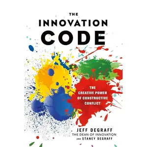 USED-The Innovation Code: The Creative Power of Constructive Conflict by Degraff, Jeff (Hardcover)