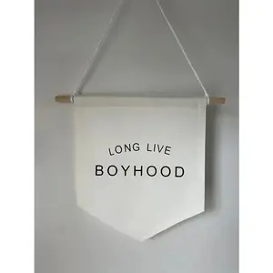 Long Live Boyhood Canvas Sign - Detailed Description Not Provided