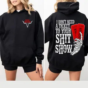 I Don't Need A Ticket To Your Shit Show Hoodie, High Road Shirt, Yellowbush Road K0e Wetzei Sweatshirt, Country Music Top Sweater Pullover Tee