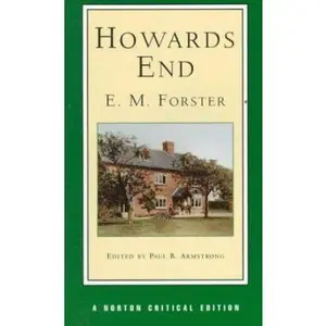 USED-Howards End: A Norton Critical Edition by Forster, E. M. (Paperback)