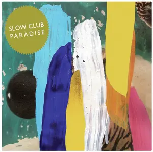 Slow Club - Paradise  [COMPACT DISC - CD]