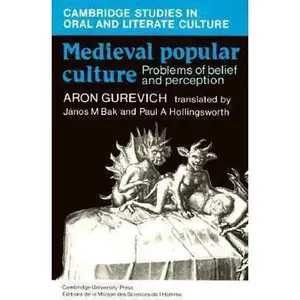 USED-Medieval Popular Culture (Cambridge Studies in Oral and Literate Culture, Series Number 14) by Aron Gurevich (Paperback)