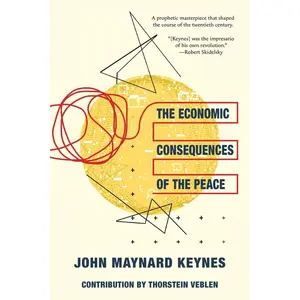 The Economic Consequences of the Peace (Warbler Classics Annotated Edition) Paperback – June 30, 2025