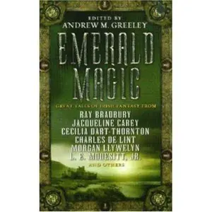 USED-Emerald Magic: Great Tales of Irish Fantasy by Andrew M. Greeley (Unknown)